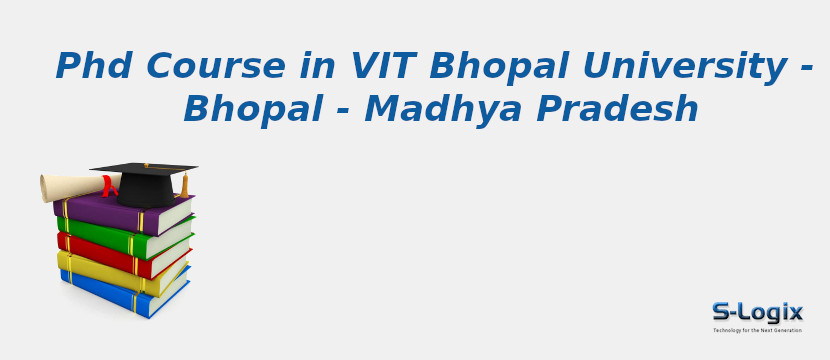 VIT Bhopal University - Bhopal - Madhya Pradesh