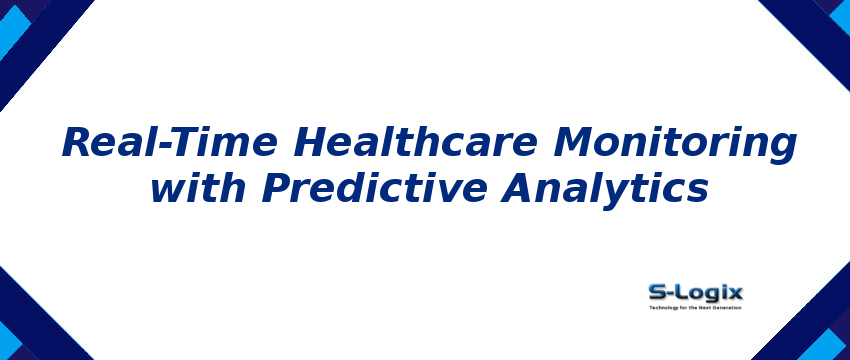 Real-Time Healthcare