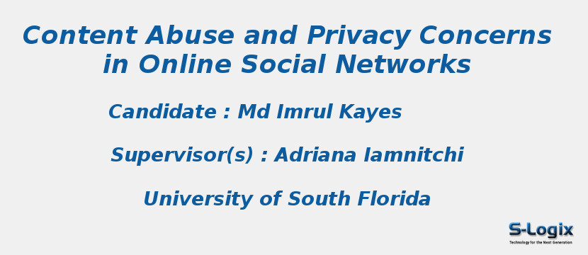 Content Abuse and Privacy Concerns in Online Social Networks