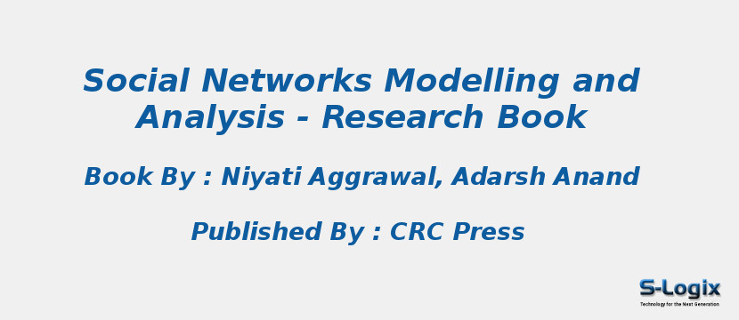 Social Networks Modelling and Analysis - Research Book