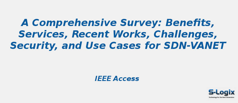 A Comprehensive Survey: Benefits, Services, Recent Works, Challenges, Security, and Use Cases for SDN-VANET