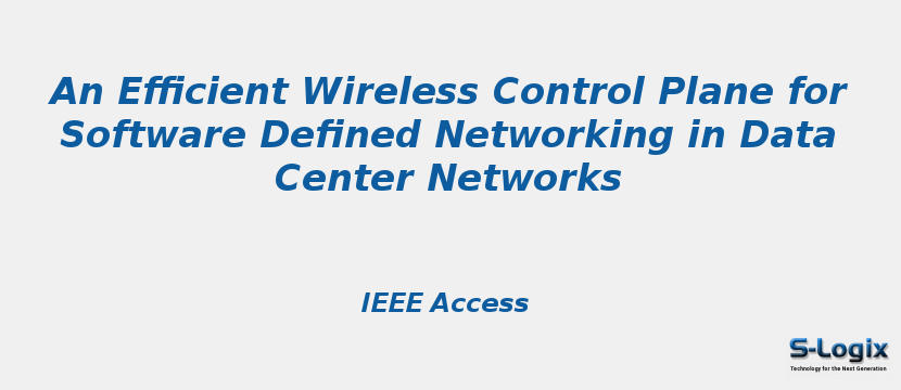 An Efficient Wireless Control Plane for Software Defined Networking in Data Center Networks