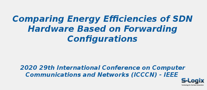 Comparing Energy Efficiencies of SDN Hardware Based on Forwarding Configurations