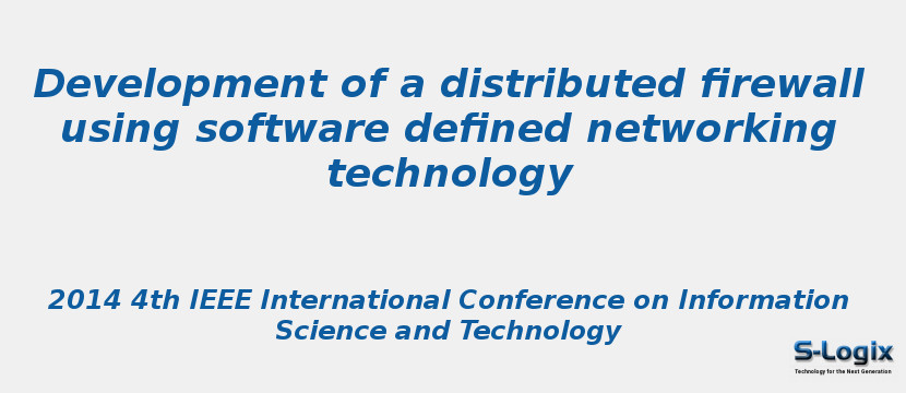 Development of a distributed firewall using software defined networking technology