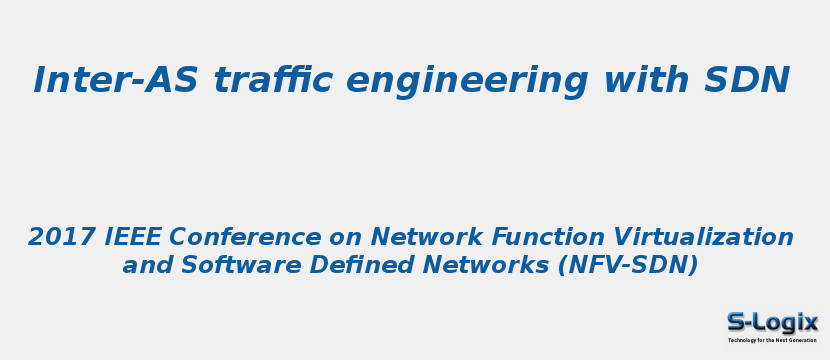 Inter-AS traffic engineering with SDN Inter-AS traffic engineering with SDN
