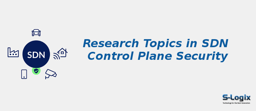 Research Topics in SDN Control Plane Security