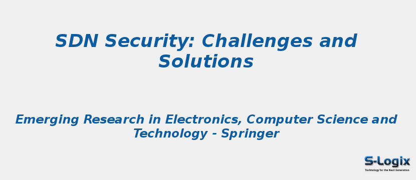 SDN Security: Challenges and Solutions