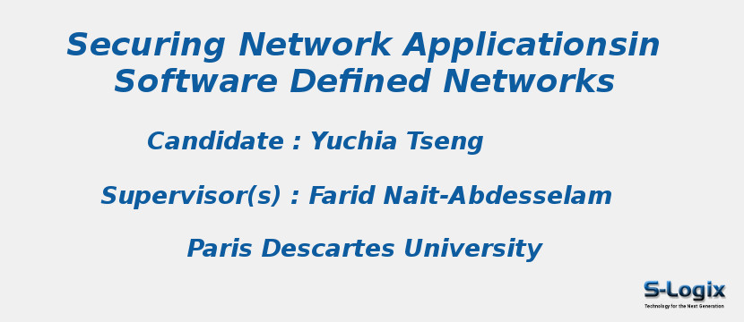 Securing Network Applicationsin Software Defined Networks