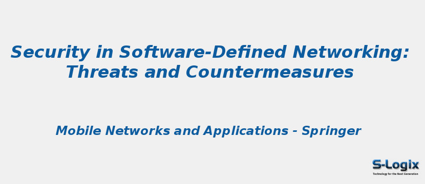 Security in Software-Defined Networking: Threats and Countermeasures