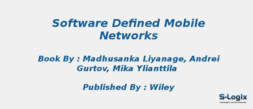 Software Defined Mobile Networks