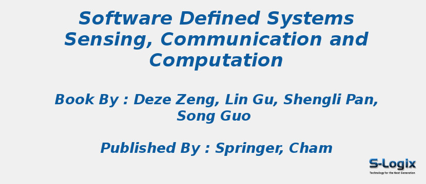 Software Defined Systems Sensing, Communication and Computation Software Defined Systems Sensing, Communication and Computation