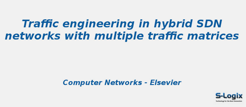 Traffic engineering in hybrid SDN networks with multiple traffic matrices