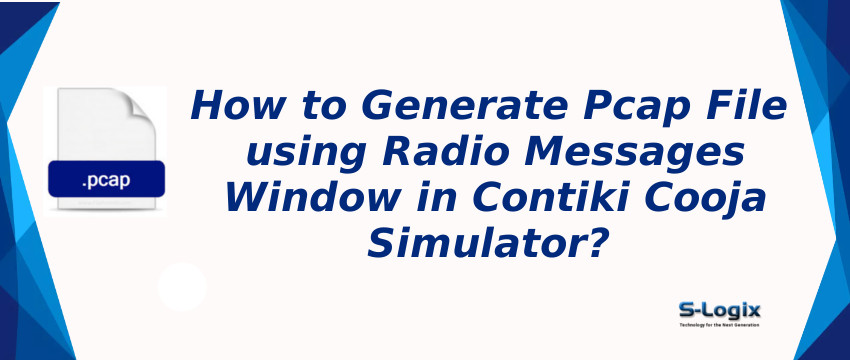 Generate Pcap File Using Radio Messages Window In Contiki Cooja Simulator