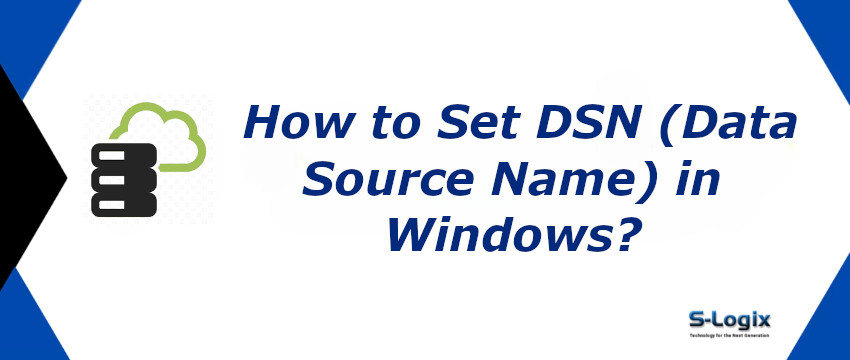 Set DSN in Windows