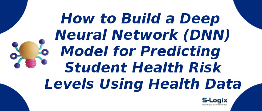 DNN Model for Student Health Risk Prediction