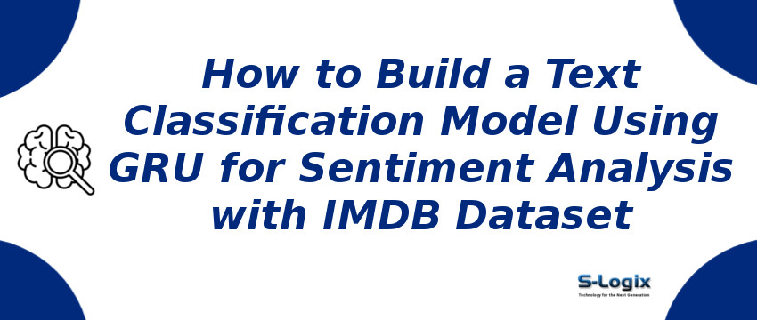 Text Classification Model Using GRU