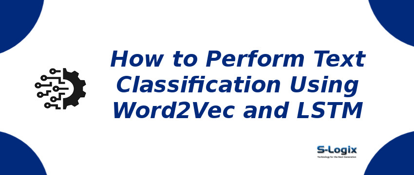 Text Classification Using Word2Vec and LSTM