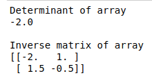 find determinant and Inverse matrix of an array using scipy in python