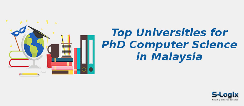 Top Universities For Phd In Computer Science In Malaysia 