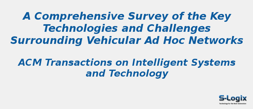 A Comprehensive Survey of the Key Technologies and Challenges Surrounding Vehicular Ad Hoc Networks