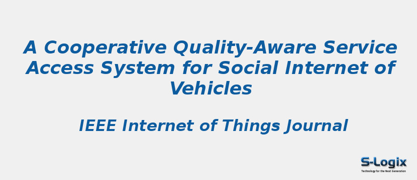 A Cooperative Quality-Aware Service Access System for Social Internet of Vehicles