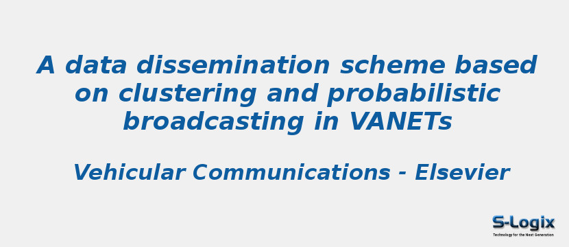 A data dissemination scheme based on clustering and probabilistic broadcasting in VANETs