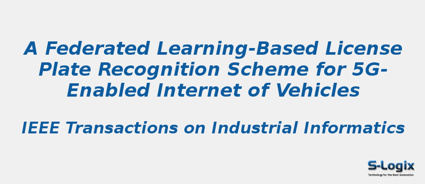 A Federated Learning-Based License Plate Recognition Scheme for 5G-Enabled Internet of Vehicles