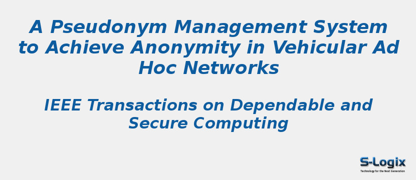 A Pseudonym Management System to Achieve Anonymity in Vehicular Ad Hoc Networks