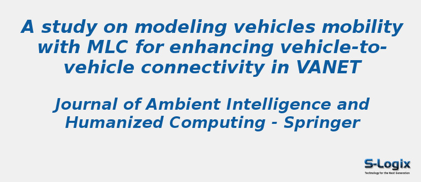 A study on modeling vehicles mobility with MLC for enhancing vehicle-to-vehicle connectivity in VANET