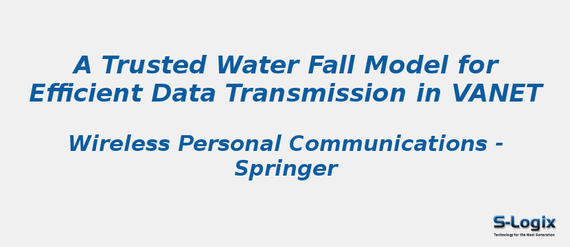 A Trusted Water Fall Model for Efficient Data Transmission in VANET