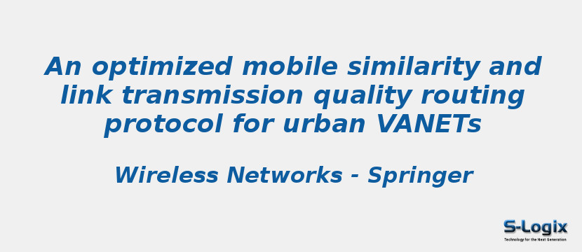 An optimized mobile similarity and link transmission quality routing protocol for urban VANETs