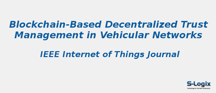 Blockchain-Based Decentralized Trust Management in Vehicular Networks