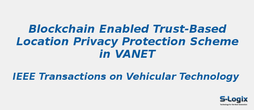 Blockchain Enabled Trust-Based Location Privacy Protection Scheme in VANET