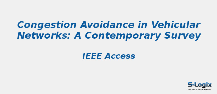 Congestion Avoidance in Vehicular Networks: A Contemporary Survey