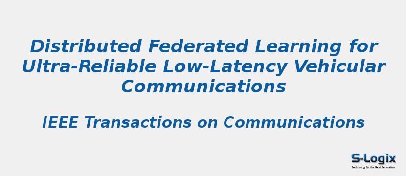 Distributed Federated Learning for Ultra-Reliable Low-Latency Vehicular Communications