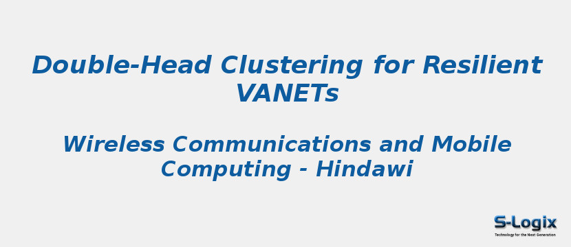 Double-Head Clustering for Resilient VANETs