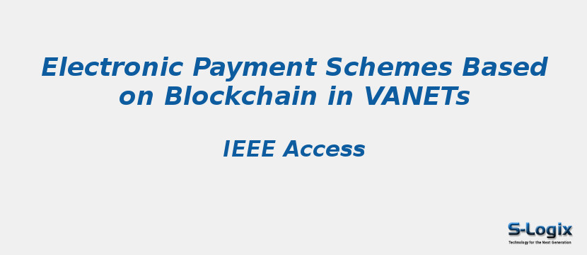 Electronic Payment Schemes Based on Blockchain in VANETs