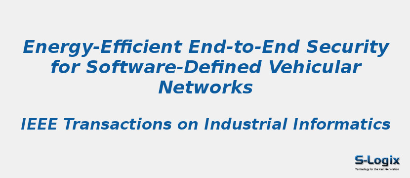 Energy-Efficient End-to-End Security for Software-Defined Vehicular Networks