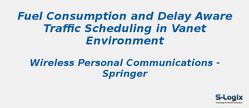 Fuel Consumption and Delay Aware Traffic Scheduling in Vanet Environment