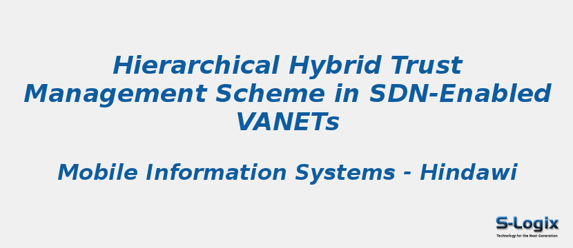 Hierarchical Hybrid Trust Management Scheme in SDN-Enabled VANETs