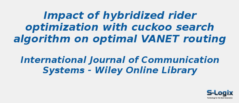 Impact of hybridized rider optimization with cuckoo search algorithm on optimal VANET routing