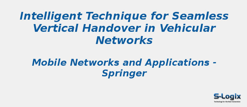 Intelligent Technique for Seamless Vertical Handover in Vehicular Networks