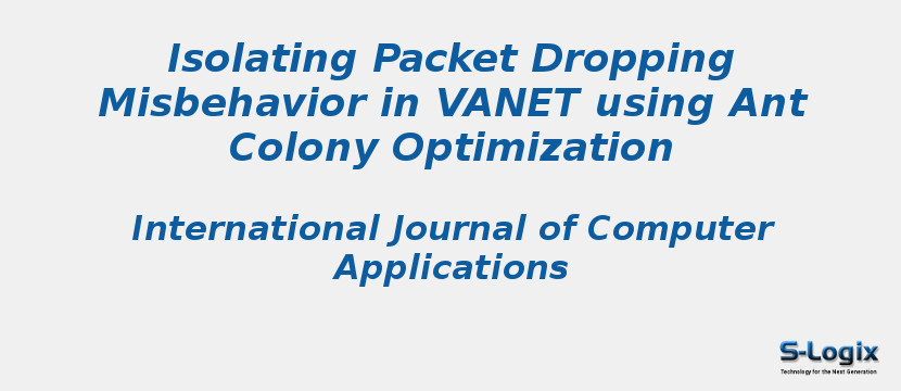 Isolating Packet Dropping Misbehavior in VANET using Ant Colony Optimization