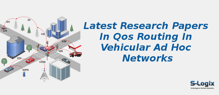 Latest Research Papers In Qos Routing In Vehicular Ad Hoc Networks