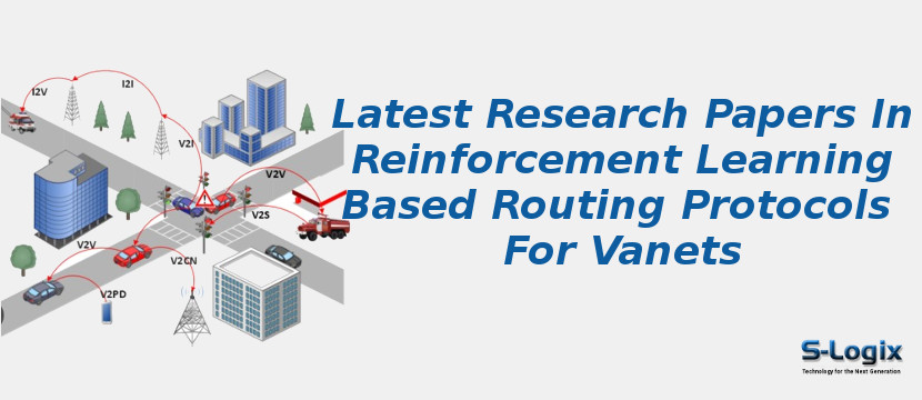 Latest Research Papers In Reinforcement Learning Based Routing Protocols For Vanets