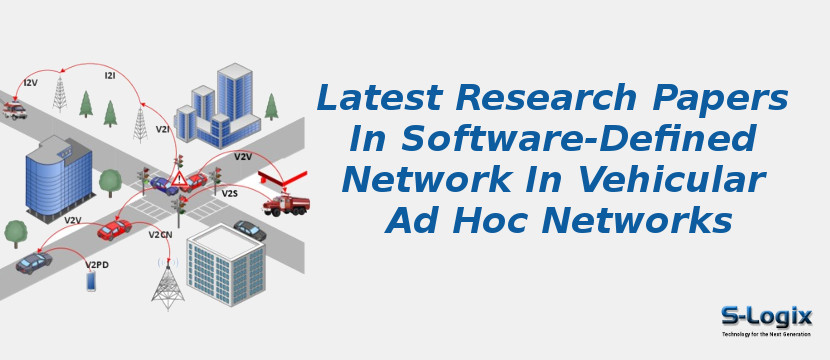 Latest Research Papers In Software-Defined Network In Vehicular Ad Hoc Networks