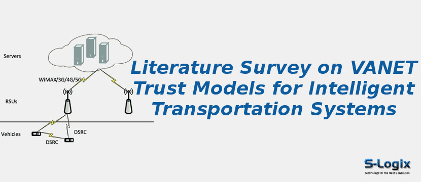 Literature Survey on VANET Trust Models for Intelligent Transportation Systems