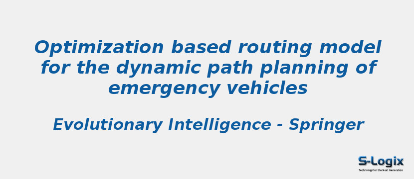 Optimization based routing model for the dynamic path planning of emergency vehicles