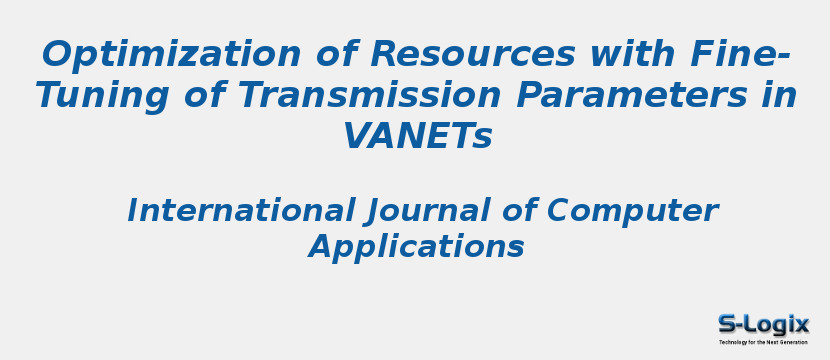 Optimization of Resources with Fine-Tuning of Transmission Parameters in VANETs