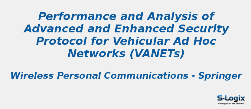 Performance and Analysis of Advanced and Enhanced Security Protocol for Vehicular Ad Hoc Networks (VANETs)